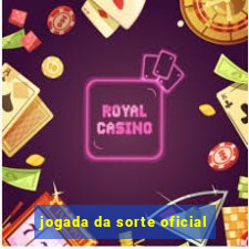 jogada da sorte oficial